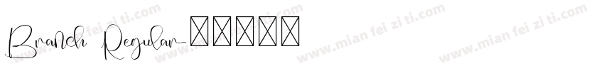 Branch Regular字体转换